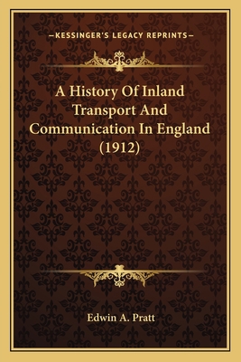 A History Of Inland Transport And Communication... 1163955310 Book Cover