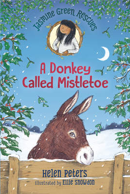 Jasmine Green Rescues: A Donkey Called Mistletoe 1536222453 Book Cover
