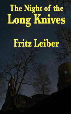 The Night of the Long Knives 1515433897 Book Cover