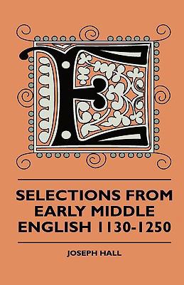 Selections from Early Middle English 1130-1250 1444658077 Book Cover