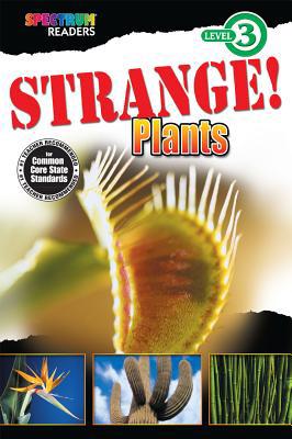 Strange! Plants: Level 3 1623991579 Book Cover