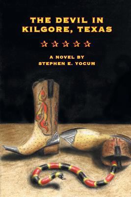 The Devil In Kilgore, Texas 1460264525 Book Cover