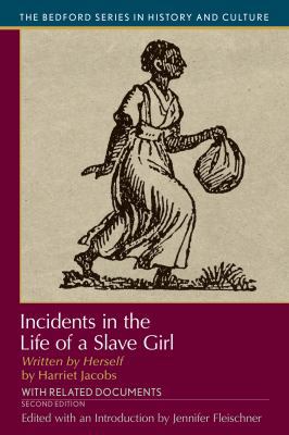 Incidents in the Life of a Slave Girl, Written ... 1319169252 Book Cover