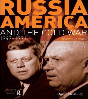 Russia, America and the Cold War: 1949-1991 (Re... 1138835307 Book Cover