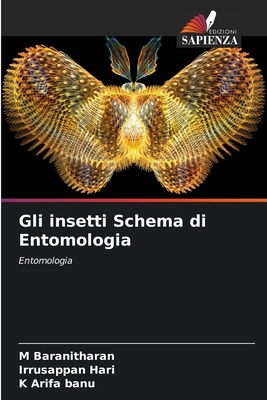 Gli insetti Schema di Entomologia [Italian] 6209245048 Book Cover