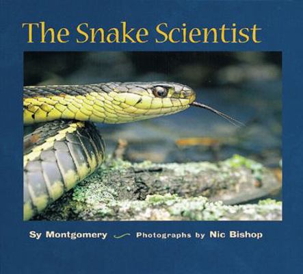 The Snake Scientist 0613355709 Book Cover