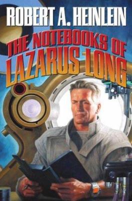 The Notebooks of Lazarus Long 074348844X Book Cover