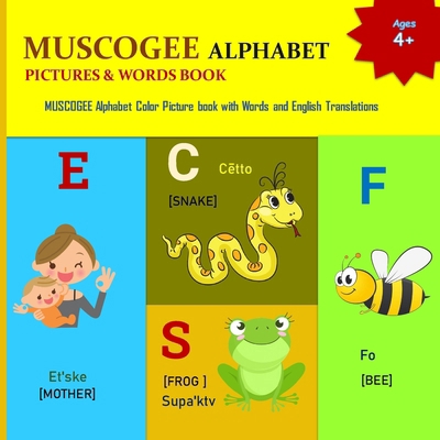 My Muscogee Alphabet Book: Creek Alphabet/ Musk... B0CVS5QB19 Book Cover