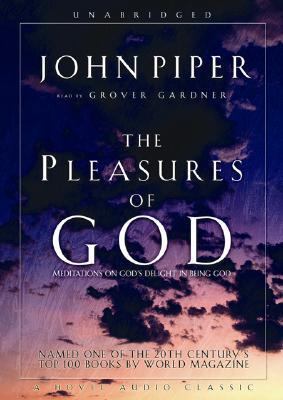 The Pleasures of God: Meditations on God's Deli... 1596441119 Book Cover