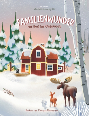 Familienwunder am Haus im Winterwald: Eine herz... [German] B0DKTS2YQW Book Cover