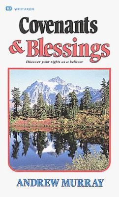 Covenants & Blessings 0883681366 Book Cover