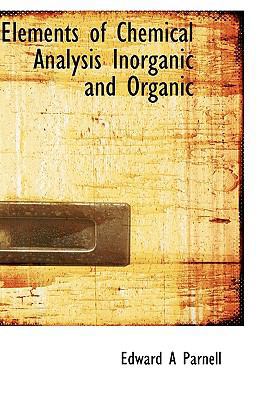 Elements of Chemical Analysis Inorganic and Org... 1113699434 Book Cover