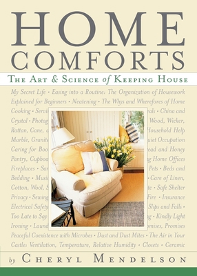 Home Comforts: The Art and Science of Keeping H... 0743272862 Book Cover