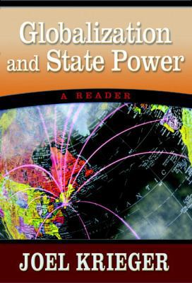 Globalization and State Power: A Reader 0321245229 Book Cover