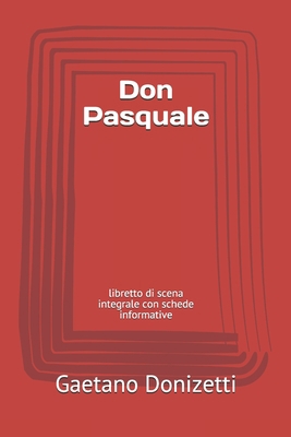 Don Pasquale: libretto di scena integrale con s... [Italian] 1704227879 Book Cover