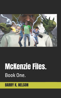 McKenzie Files.: Book One. B0GZH829M3 Book Cover