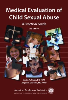 Medical Evaluation of Child Sexual Abuse: A Pra... 1581103204 Book Cover