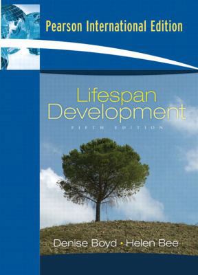 Lifespan Development. Denise Boyd, Helen Bee 0205620884 Book Cover