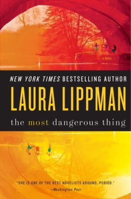 The Most Dangerous Thing 0061706515 Book Cover