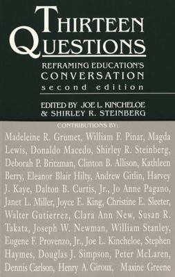 Thirteen Questions: Reframing Education's Conve... 0820427691 Book Cover