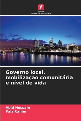 Governo local, mobilização comunitária e nível ... [Portuguese] 6209047092 Book Cover