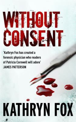 Without Consent: Anya Crichton 2 0340895861 Book Cover