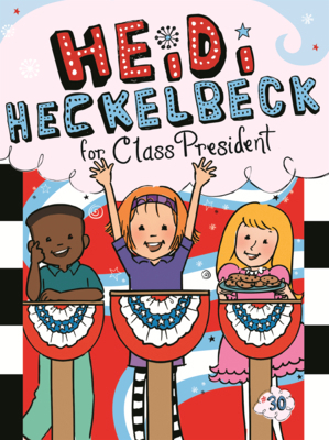 Heidi Heckelbeck for Class President B0GN2FTWBV Book Cover