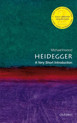 Heidegger: A Very Short Introduction 0198828667 Book Cover