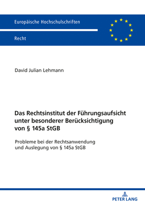 Das Rechtsinstitut der Fuehrungsaufsicht unter ... [German] 3631818300 Book Cover