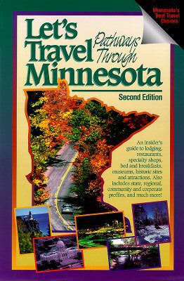 Let's Travel Pathways Through Minnesota 0962664715 Book Cover