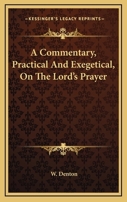 A Commentary, Practical and Exegetical, on the ... 1163676209 Book Cover