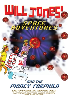 Will Jones Space Adventures and The Money Formula 095514986X Book Cover