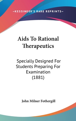 AIDS to Rational Therapeutics: Specially Design... 1436892627 Book Cover