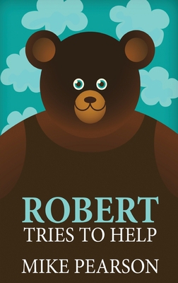 Robert Tries To Help [Large Print] 4824149940 Book Cover