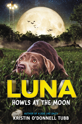 Luna Howls at the Moon 0063018624 Book Cover