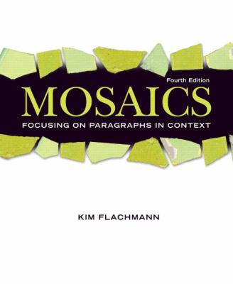 Mosaics: Focusing on Paragraphs in Context (Fla... 0131576933 Book Cover