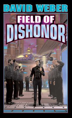 Field of Dishonor: Volume 4 B000YMQSLY Book Cover