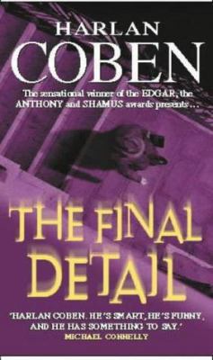 The Final Detail (A Myron Bolitar Novel) 034075141X Book Cover