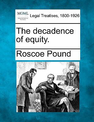 The Decadence of Equity. 124011897X Book Cover