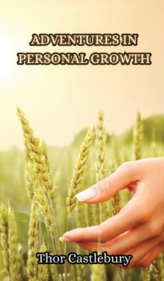 Adventures in Personal Growth 9916853312 Book Cover