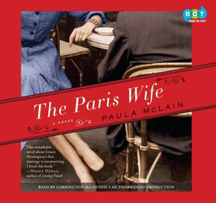 The Paris Wife: A Novel 0307877205 Book Cover