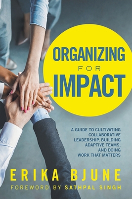 Organizing for Impact: A Guide to Cultivating C... B0FT41LMB3 Book Cover