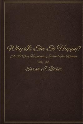 Why Is She So Happy? 1365722031 Book Cover