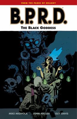 B.P.R.D., Vol. 11: The Black Goddess 1595824111 Book Cover