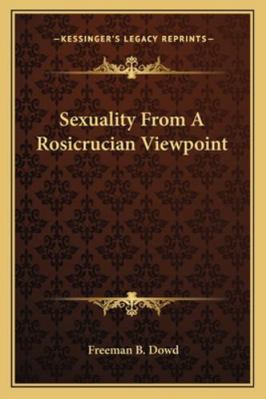 Sexuality From A Rosicrucian Viewpoint 1162864729 Book Cover