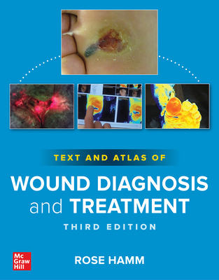 Text and Atlas of Wound Diagnosis and Treatment... 1264923104 Book Cover