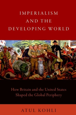 Imperialism and the Developing World: How Brita... 0197582494 Book Cover