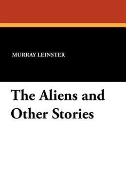 The Aliens and Other Stories 1434489442 Book Cover