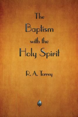 The Baptism with the Holy Spirit 1603867783 Book Cover