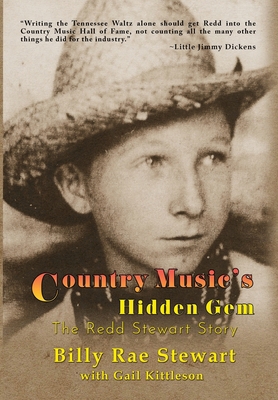 Country Music's Hidden Gem: The Redd Stewart Story 1952474388 Book Cover